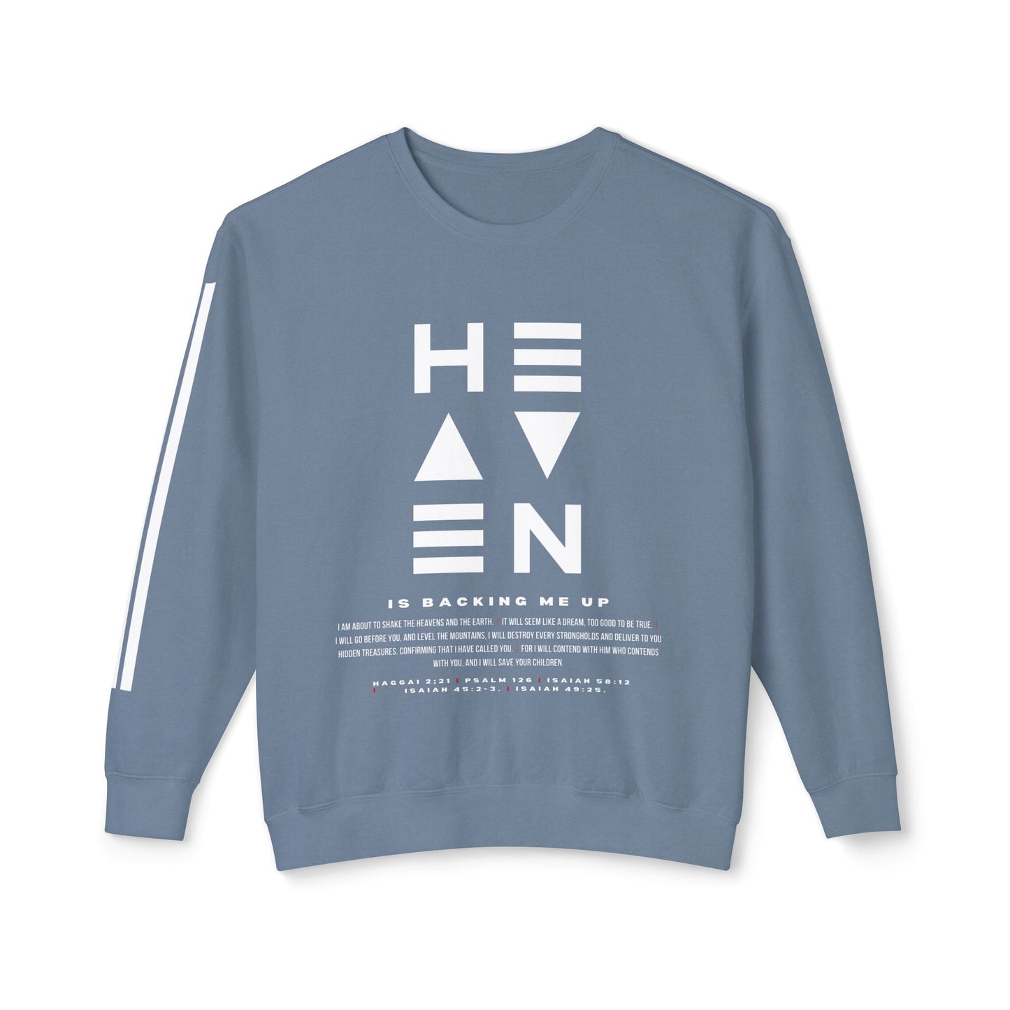 HEAVEN IS BACKING ME Crewneck Sweatshirt