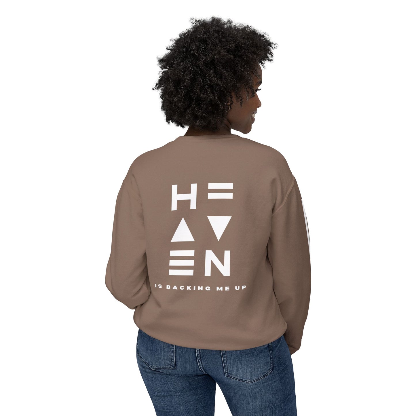 HEAVEN IS BACKING ME Crewneck Sweatshirt