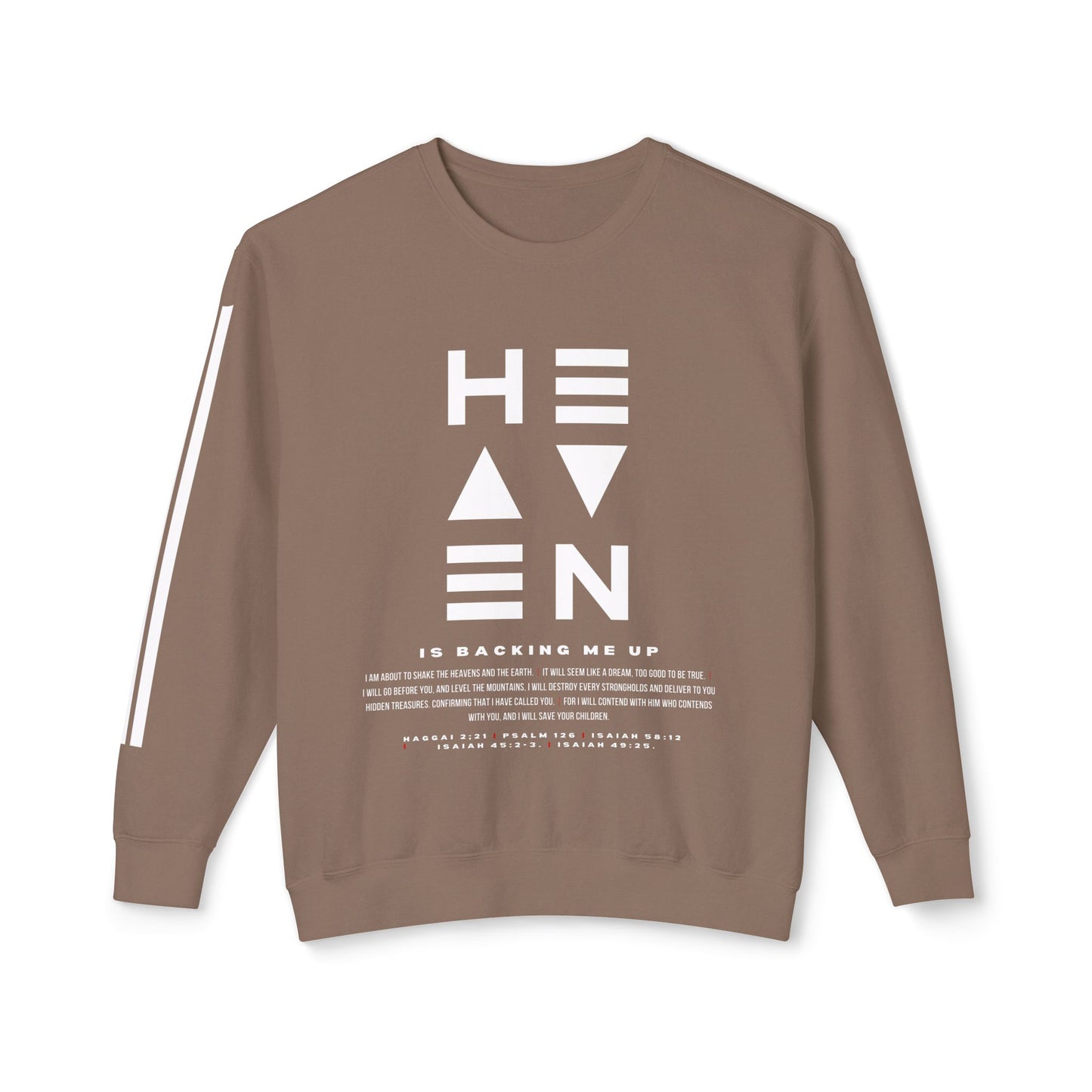 HEAVEN IS BACKING ME Crewneck Sweatshirt