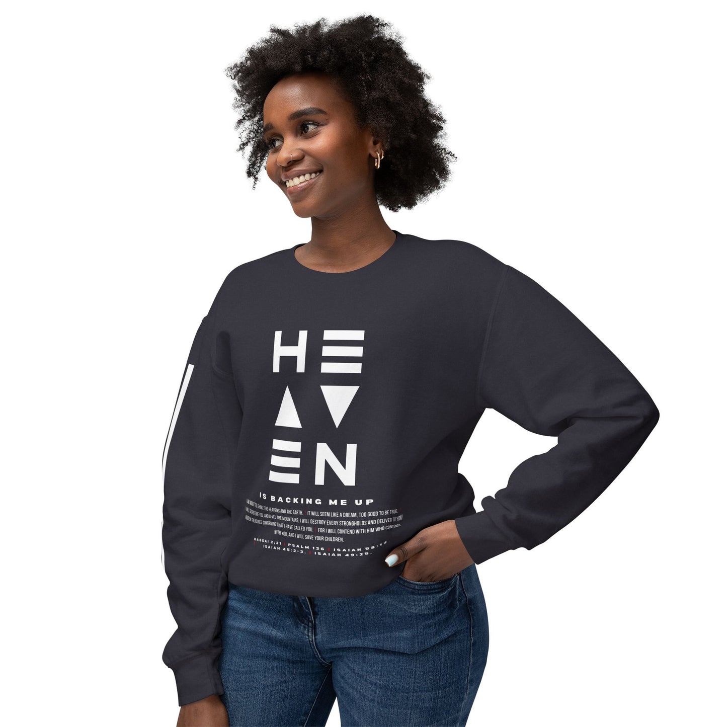 HEAVEN IS BACKING ME Crewneck Sweatshirt